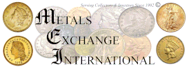 METALS EXCHANGE INTERNATIONAL - Wholesale Certified Rare Coins